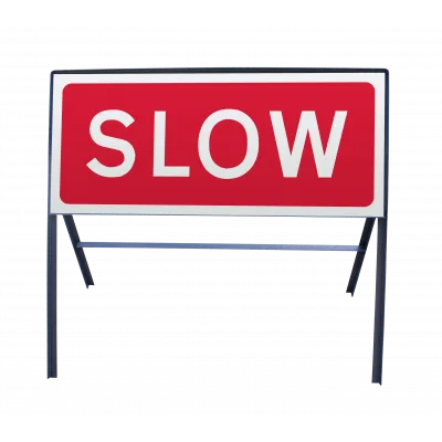 Slow Sign - 1050 x 450 Metal Sign Slow Sign - 1050 x 450 Metal Sign